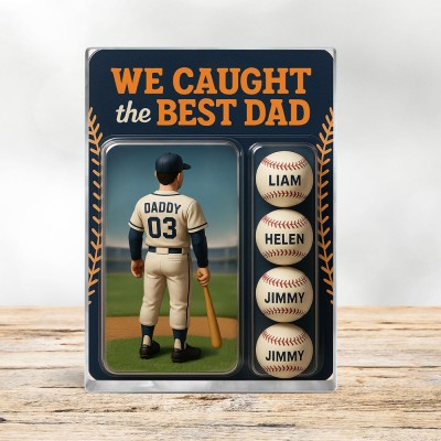 I Caught The Best Dad Baseball Gift Custom Figure Acrylic Block Personalized Fathers Day Gift