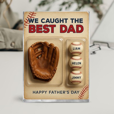 I Caught The Best Dad Baseball Gift Custom Figure Acrylic Block Personalized Fathers Day Gift