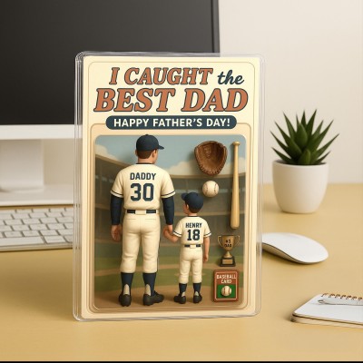 I Caught The Best Dad Baseball Gift Custom Figure Acrylic Block Personalized Fathers Day Gift
